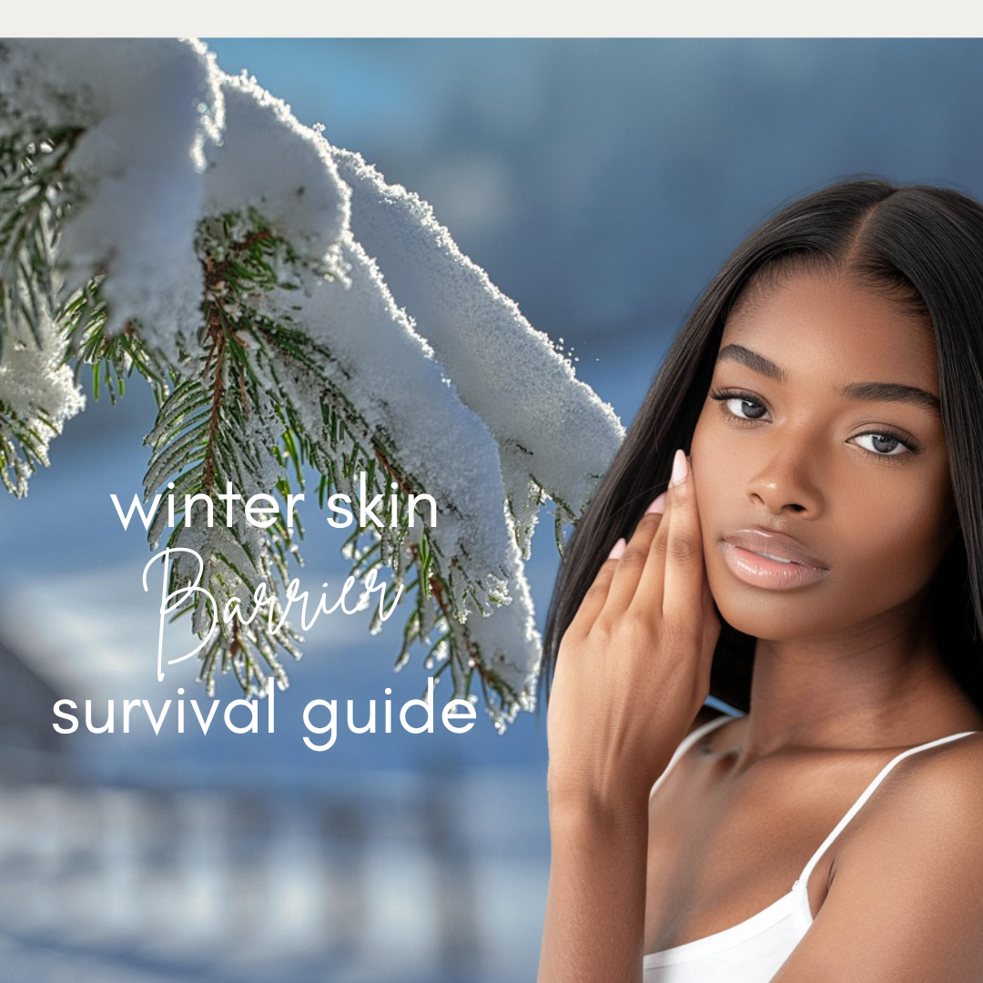 Winter Skin Barrier Survival Guide: Natural Remedies That Actually Work